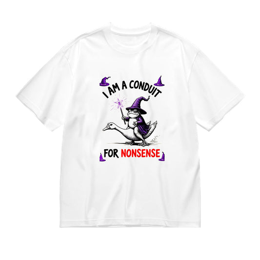 I Am a Conduit for Nonsense Witch Riding Duck Graphic T-Shirt
