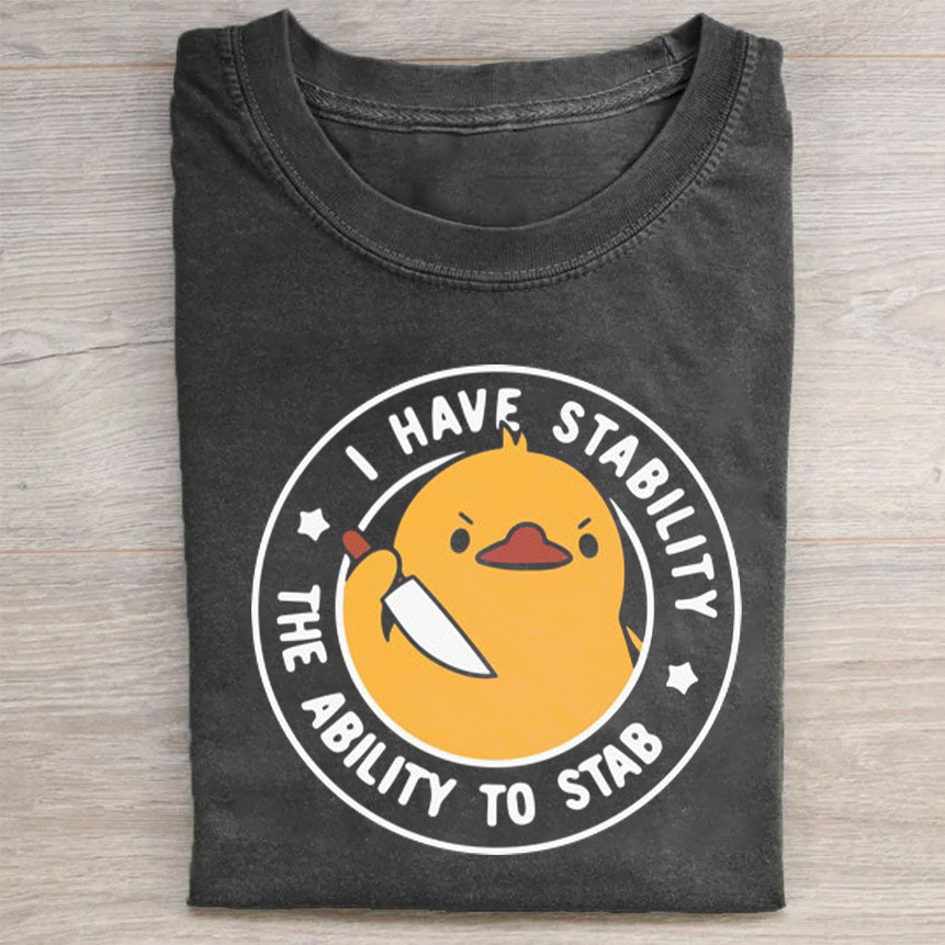 I Have Stability T-Shirt