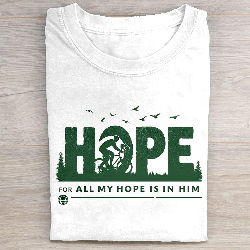 All My Hope is in Him Inspirational Graphic T-Shirt