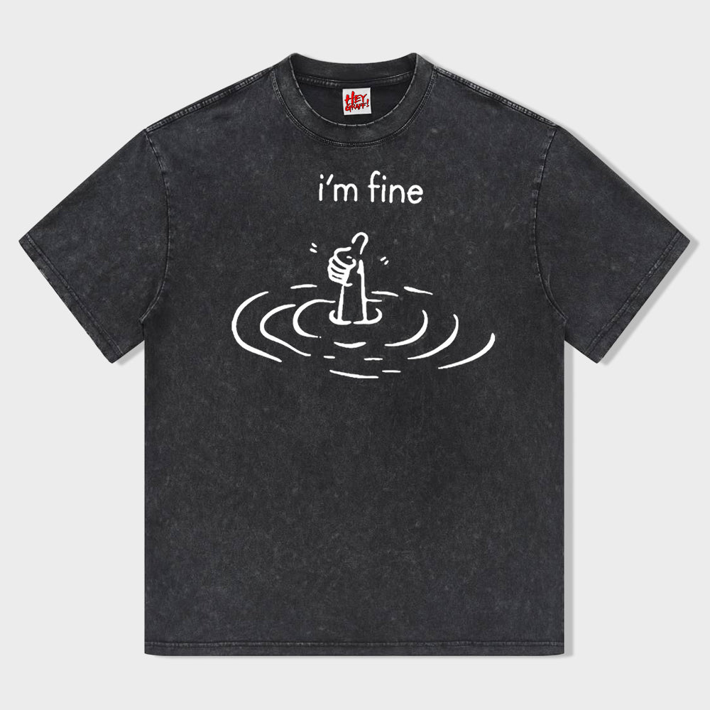 Vintage I'm Fine T-shirt - heygraff