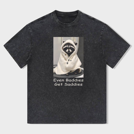 Cute Raccoon Hoodie Graphic T-Shirt for Men Women Even Baddies Get Saddies Design Tee