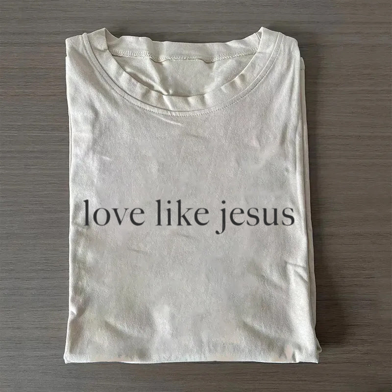 Love Like Jesus T-shirt