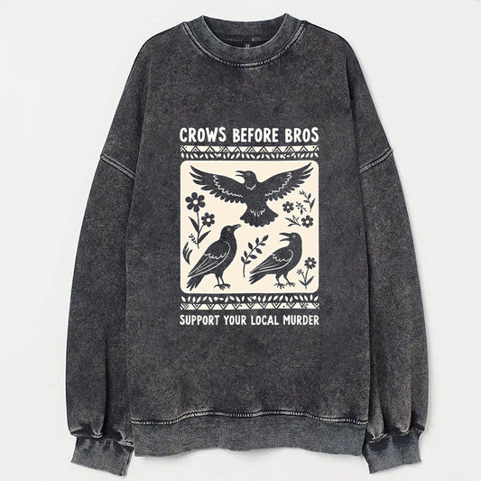 Crows Before Bros Support Your Local Murder - Black T-Shirt