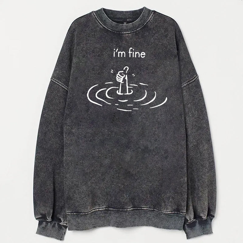 Vintage I'm Fine Unisex Sweatshirt - heygraff