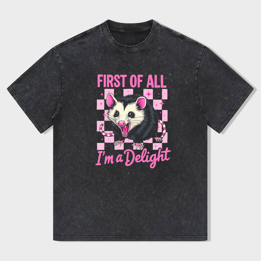 First of All I'm a Delight Opossum Graphic T-Shirt