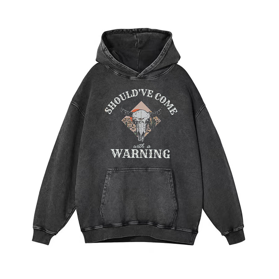 Should've Come With a Warning Unisex Hoodie - heygraff