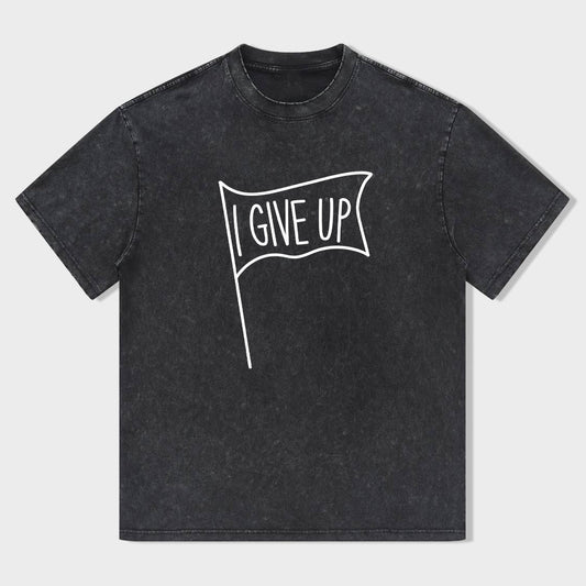 I Give Up Flag Graphic T-Shirt