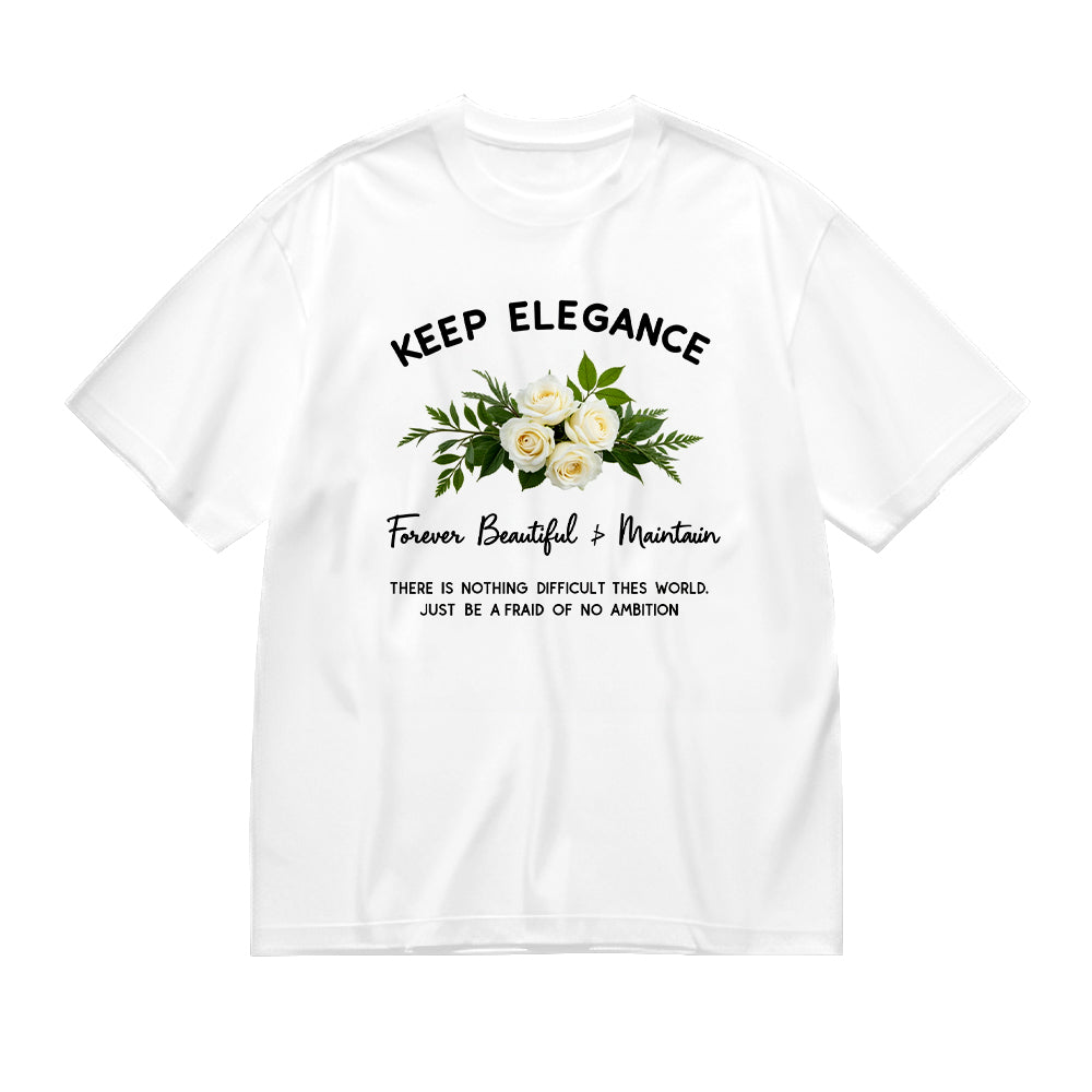 Keep Elegance Floral Design Unisex T-Shirt