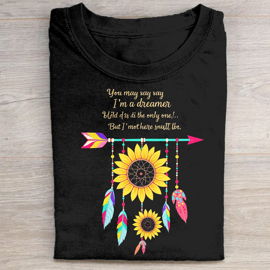 You May Say I'm a Dreamer Sunflower Feather T-Shirt