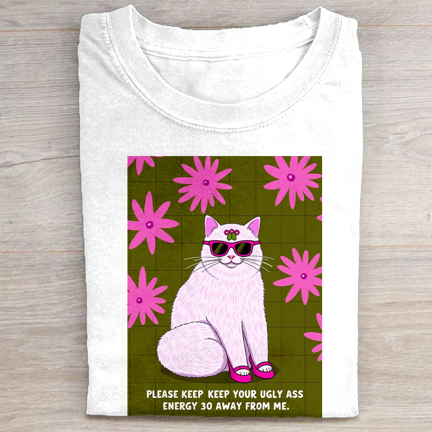 Cat Graphic T-Shirt Keep Your Energy Away Funny Slogan Tee