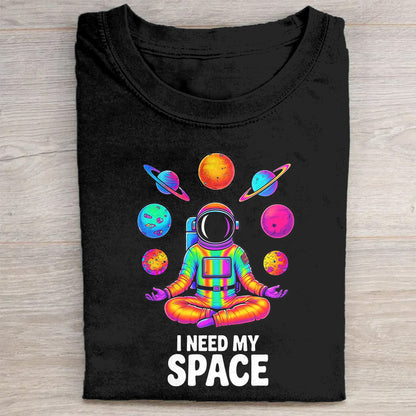 I Need My Space Astronaut Meditation T-Shirt