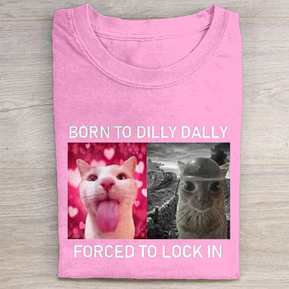 Born To Dilly Dally Washed T-Shirt