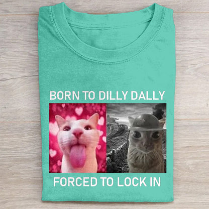 Born To Dilly Dally Washed T-Shirt