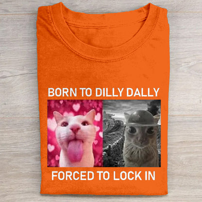 Born To Dilly Dally Washed T-Shirt