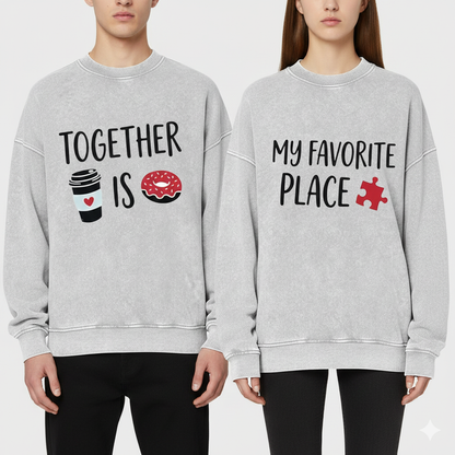Together Is My Favorite Place Couple Outfits - Valentine's Day Edition