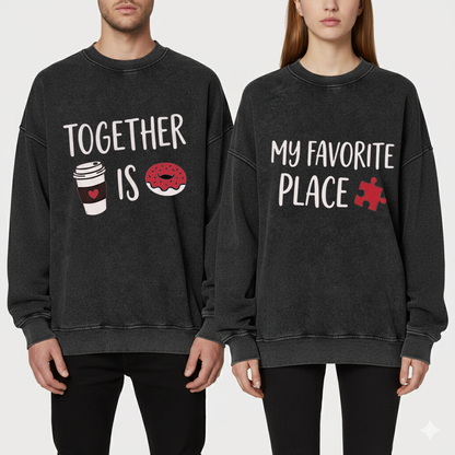 Together Is My Favorite Place Couple Outfits - Valentine's Day Edition