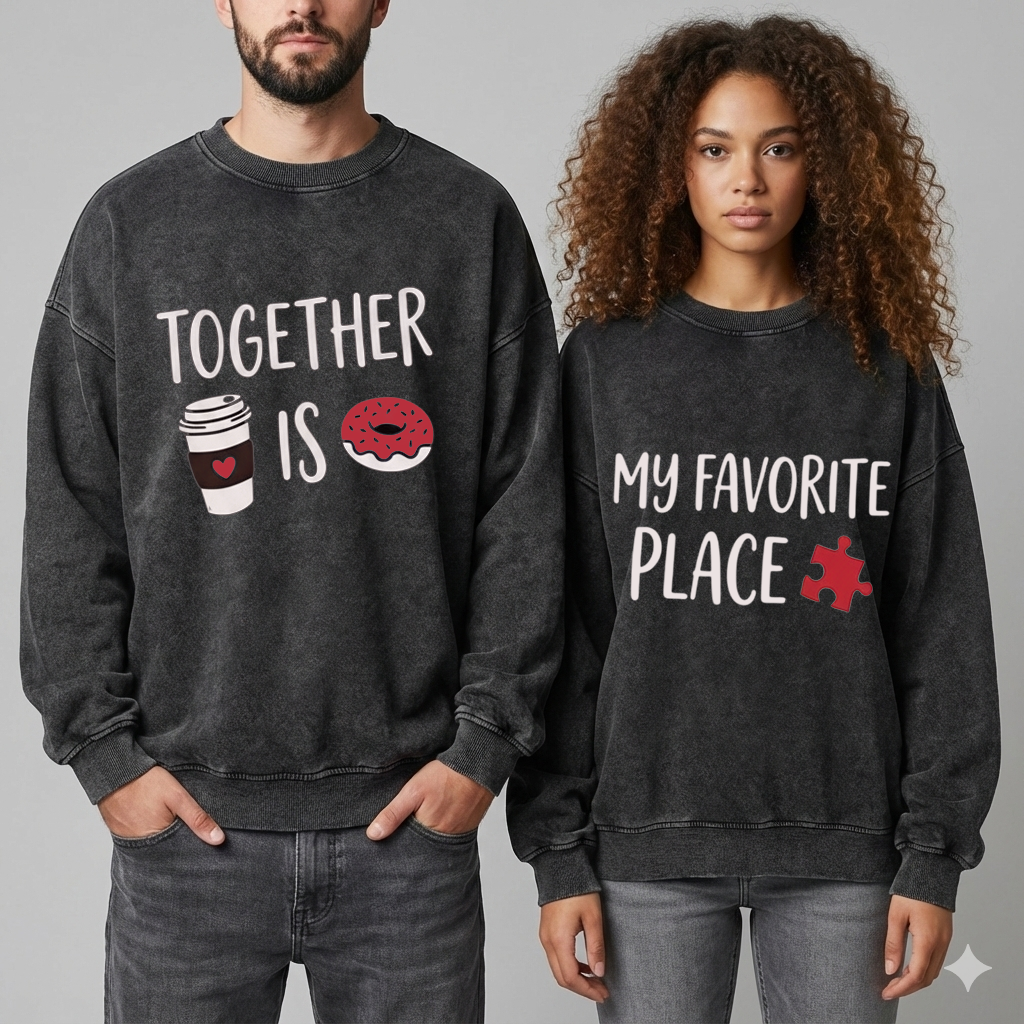 Together Is My Favorite Place Couple Outfits - Valentine's Day Edition