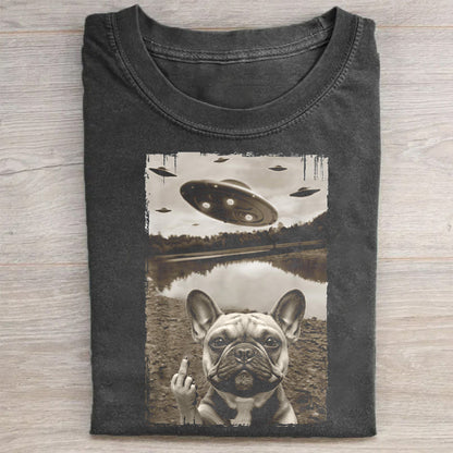 French bulldogs are not afraid of aliens humorous T-shirt