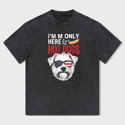 I'm Only Here for the Hot Dogs Funny Patriotic Dog T-Shirt