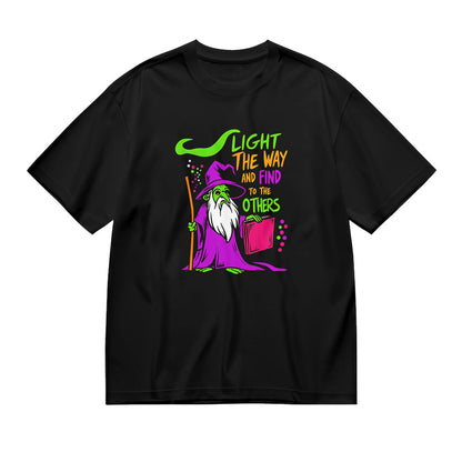 Light the Way and Find Others - Wizard Graphic T-Shirt