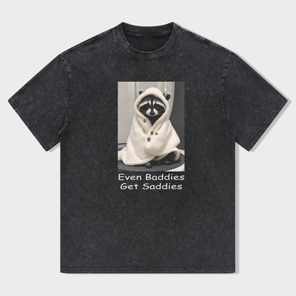 Cute Raccoon Hoodie Graphic T-Shirt for Men Women Even Baddies Get Saddies Design Tee