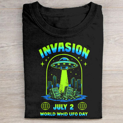 Invasion July 2 World UFO Day Alien Graphic T-Shirt