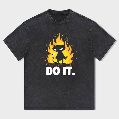 Do It Motivational Graphic T-Shirt