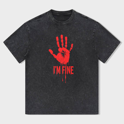 I'm Fine Bloody Handprint Graphic T-Shirt