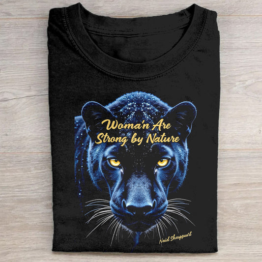 Women Are Strong by Nature Black Panther Graphic T-Shirt