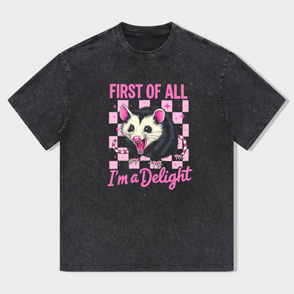 First of All I'm a Delight Opossum Graphic T-Shirt