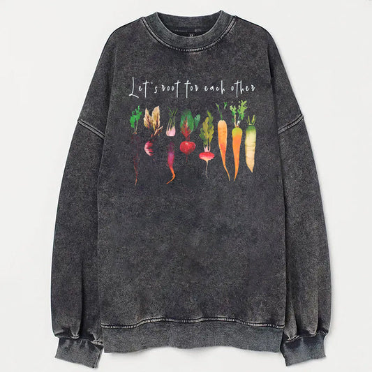 Let's Root For Each Other Unisex Sweatshirt - heygraff