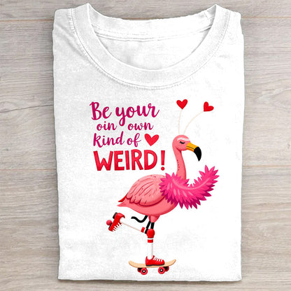 Cute Flamingo Skateboard T-Shirt Be Your Own Kind of Weird - Funny Graphic Tee