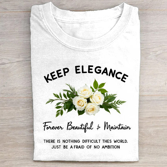 Keep Elegance Floral Design Unisex T-Shirt
