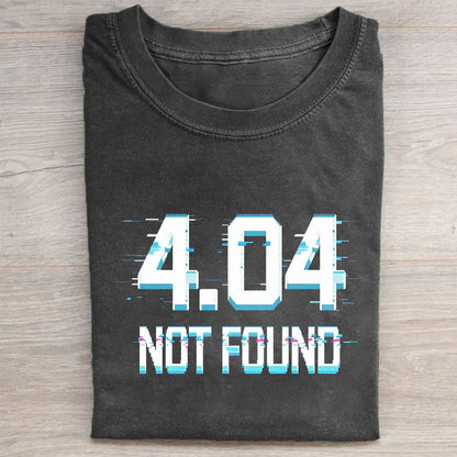 404 Not Found Graphic T-Shirt