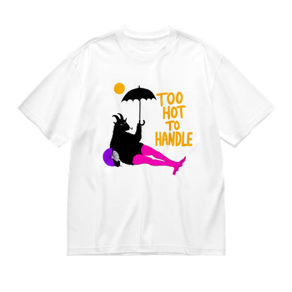 Too Hot to Handle Graphic T-Shirt