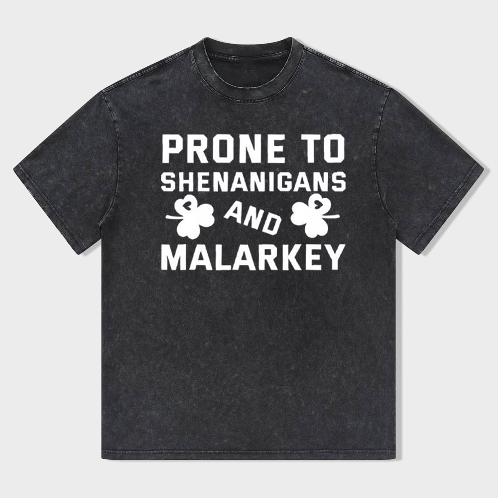 Retro St. Patrick's Day Prone To Shenanigans And Malarkey Unisex T-Shirt - heygraff