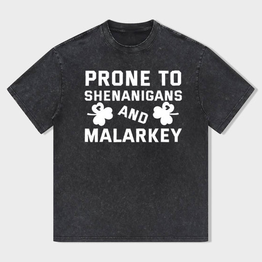 Retro St. Patrick's Day Prone To Shenanigans And Malarkey Unisex T-Shirt - heygraff
