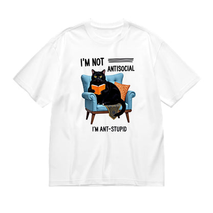 Black Cat I'm Not Antisocial, I'm Anti-Stupid Funny T-Shirt